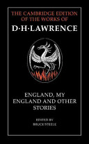 England, my England and other stories / D.H. Lawrence ; edited by Bruce Steele.