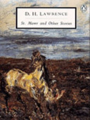 St. Mawr and other stories / D. H. Lawrence ; edited by Brian Finney ; with an introduction and notes by Charles Rossman.
