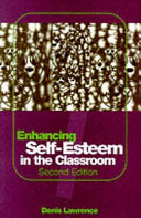 Enhancing self-esteem in the classroom.