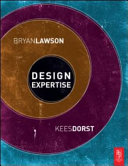 Design expertise / Bryan Lawson, Kees Dorst.