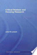 Critical realism and housing research / Julie M. Lawson.