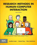 Research methods in human-computer interaction / Jonathan Lazar, Jinjuan Heidi Feng, and Harry Hochheiser.