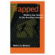 Trapped : modern-day slavery in the Brazilian Amazon /.