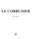 The decorative art of today / Le Corbusier ; translated and introduced by James I. Dunnett.
