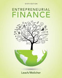 Entrepreneurial finance / J. Chris Leach, Ronald W. Melicher.