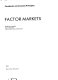Factor markets / Andrew Leake.