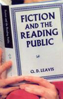 Fiction and the reading public / Q.D. Leavis ; with an introduction by John Sutherland.