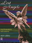 Lost angels : psychoanalysis and cinema / Vicky Lebeau.