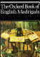 The Oxford book of English madrigals.