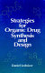 Strategies for organic drug synthesis and design / Daniel Lednicer.