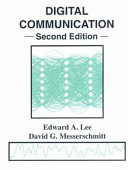 Digital communication / Edward A. Lee, David G. Messerschmitt.