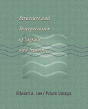 Structure and interpretation of signals and systems / Edward A. Lee, Pravin Varaiya.