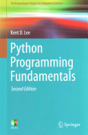 Python programming fundamentals / Kent D. Lee.