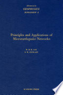 Principles and applications of microearthquake networks W.H.K. Lee and S.W. Stewart.