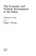 The economic and political development of the Sudan / (by) Francis A. Lees and Hugh C. Brooks.