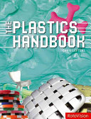The plastics handbook / Chris Lefteri.