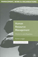 Human resource management : rhetorics and realities / Karen Legge.