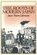 The roots of modern Japan / Jean-Pierre Lehmann.