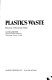 Plastics waste : recovery of economic value / Jacob Leidner.