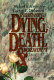 Understanding dying, death, and bereavement / Michael R. Leming, George E. Dickinson.