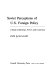 Soviet perceptions of US foreign policy : a study of ideology, power and consensus / John Lenczowski.