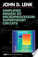 Simplified design of microprocessor-supervisory circuits / John D. Lenk.