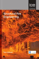 Structural fire engineering / Tom Lennon.