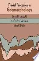 Fluvial processes in geomorphology.