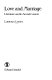 Love and marriage : literature and its social context / (by) Laurence Lerner.