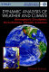 Dynamic analysis of weather and climate : atmospheric circulation, perturbations, climatic evolution / Marcel Leroux.