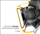 Industrial design : materials and manufacturing guide / Jim Lesko.
