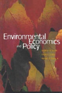 Environmental economics and policy / Jonathan A. Lesser, Daniel E. Dodds, Richard O. Zerbe, Jr.