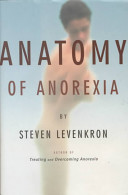 Anatomy of anorexia.