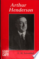 Arthur Henderson / F.M. Leventhal.