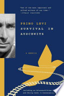 Survival in Auschwitz : the Nazi assault on humanity / Primo Levi ; translated from the Italian by Stuart Woolf.