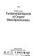 Fundamental aspects of organic mass spectrometry.