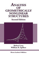 Analysis of geometrically nonlinear structures / Robert Levy and William R. Spillers.