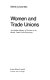 Women and trade unions : an outline history of women in the British trade union movement / (by) Sheila Lewenhak.