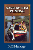 Narrow boat painting : a history and description of the English narrow boats' traditional paintwork / (by) A.J. Lewery.