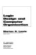 Logic design and computer organization / Morton H. Lewin.