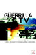 Guerrilla TV : low budget programme making / Ian Lewis.