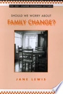 Should we worry about family change?