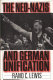 The Neo-Nazis and German unification / Rand C. Lewis..