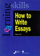 How to write essays / Roger Lewis.