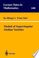 Moduli of supersingular abelian varieties Ke-Zheng Li, Frans Oort.