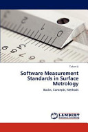 Software measurement standards in surface metrology : basics, concepts, methods / Tukun Li.