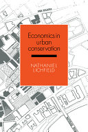 Economics in urban conservation / Nathaniel Lichfield.
