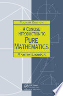 A concise introduction to pure mathematics Martin Liebeck.