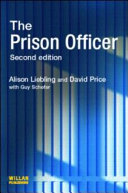 The prison officer / Alison Liebling, David Price and Guy Shefer.