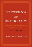 Patterns of democracy : government forms and performance in thirty-six countries / Arend Lijphart.